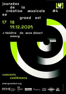 Journées de la Création Musicale en Grand Est #4